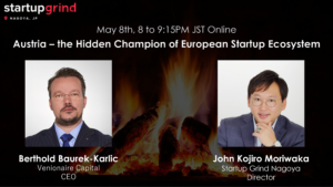 Startup Grind Nagoya『Austria – the Hidden Champion of European Startup Ecosystem 〈English〉』を開催しました